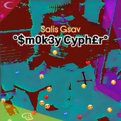 °$m0k3y Cyph£r° prod. Austin