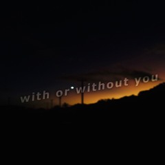 with or without u by(jaydodoz)