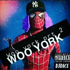 WOO YORK PART 2 - HIP HOP 2020 (DJDICE)