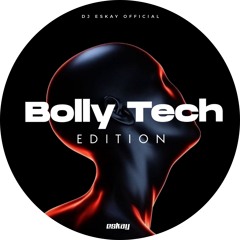 Dil Nu | Eskay Afro House | BollyTech Edition