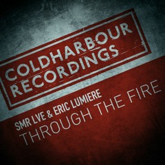 SMR LVE & Eric Lumiere - Through The Fire