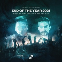 Defcon Recordings pres. End Of The Year 2021 - CD 1 - Mixed by Aldo Henrycho