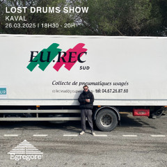 Kaval - Lost Drums Show (Mars 2025)