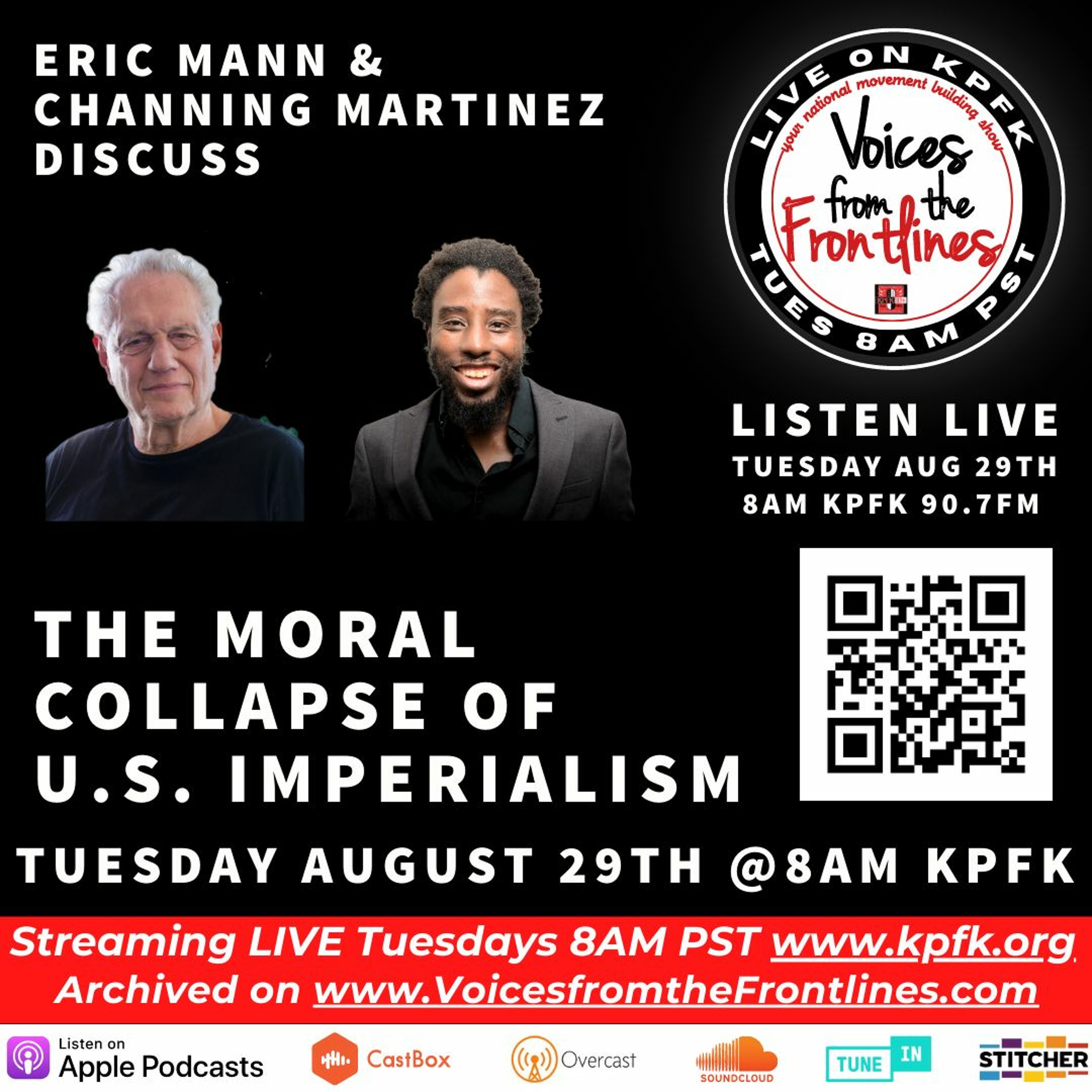 Eric Mann and Channing Martinez discuss the moral collapse of U.S. imperialism