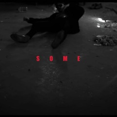 Holly Hood - Some Feat. Gson (Prod. Rizz)