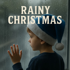 Rainy Christmas (Cover)