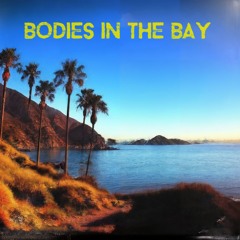 Bodies In The Bay