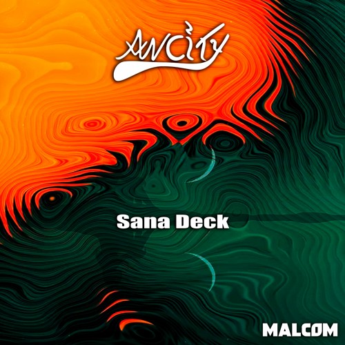 Malcom - Sana Deck