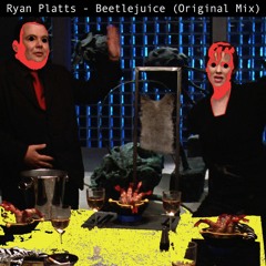 BeetleJuice (Original Mix)