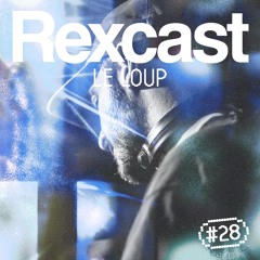 REXCAST #28 - LE LOUP