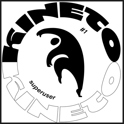 KINETO #1  - superuser