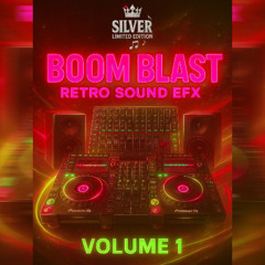 Sound Effects 2025 - Silver Limited Edition - Boom Blast Retro Sound EFX 1