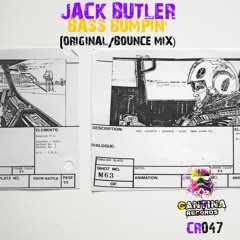 CR047 - Jack Butler - Bass Bumpin' (Bounce Mix) OUT: 01/09/2023