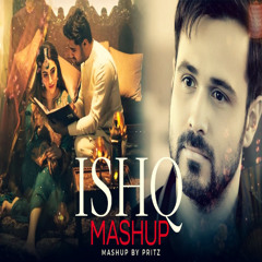 Ishq Mashup Faheem Abdullah  Rauhan Malik