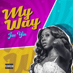 My Way - Jae Yin