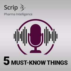 Scrip’s Five Must-Know Things – 26 September 2022