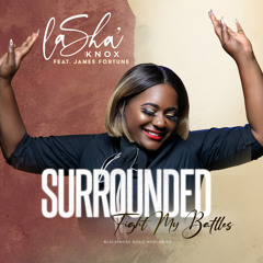 Surrounded (Fight My Battles) [feat. James Fortune]