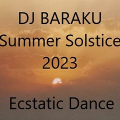 DJ Baraku ✶ Ecstatic Dance Haifa ✶ Summer Solstice ✶ 20/6/2023 ✶ Live
