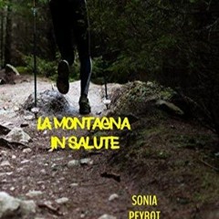 ✔Read⚡️ La montagna in salute (Italian Edition)