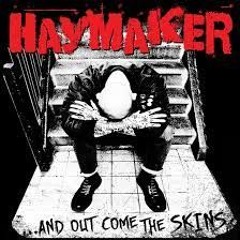 Skinhead For Life - Haymaker