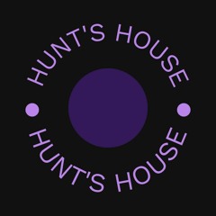 Hunt's house (EP. 022)