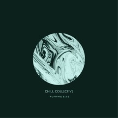 Chill Collective - Final Hour
