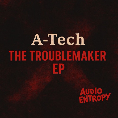 A-Tech - Troublemaker