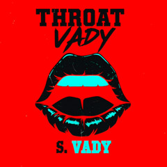 THROAT VADY FREESTYLE 2