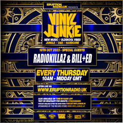 Episode 69 - Vinyl Junkie - Eruption Radio Podcast - (RadioKillaZ + Bill & Ed) 19/10/23