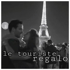 regalo - Le Touriste