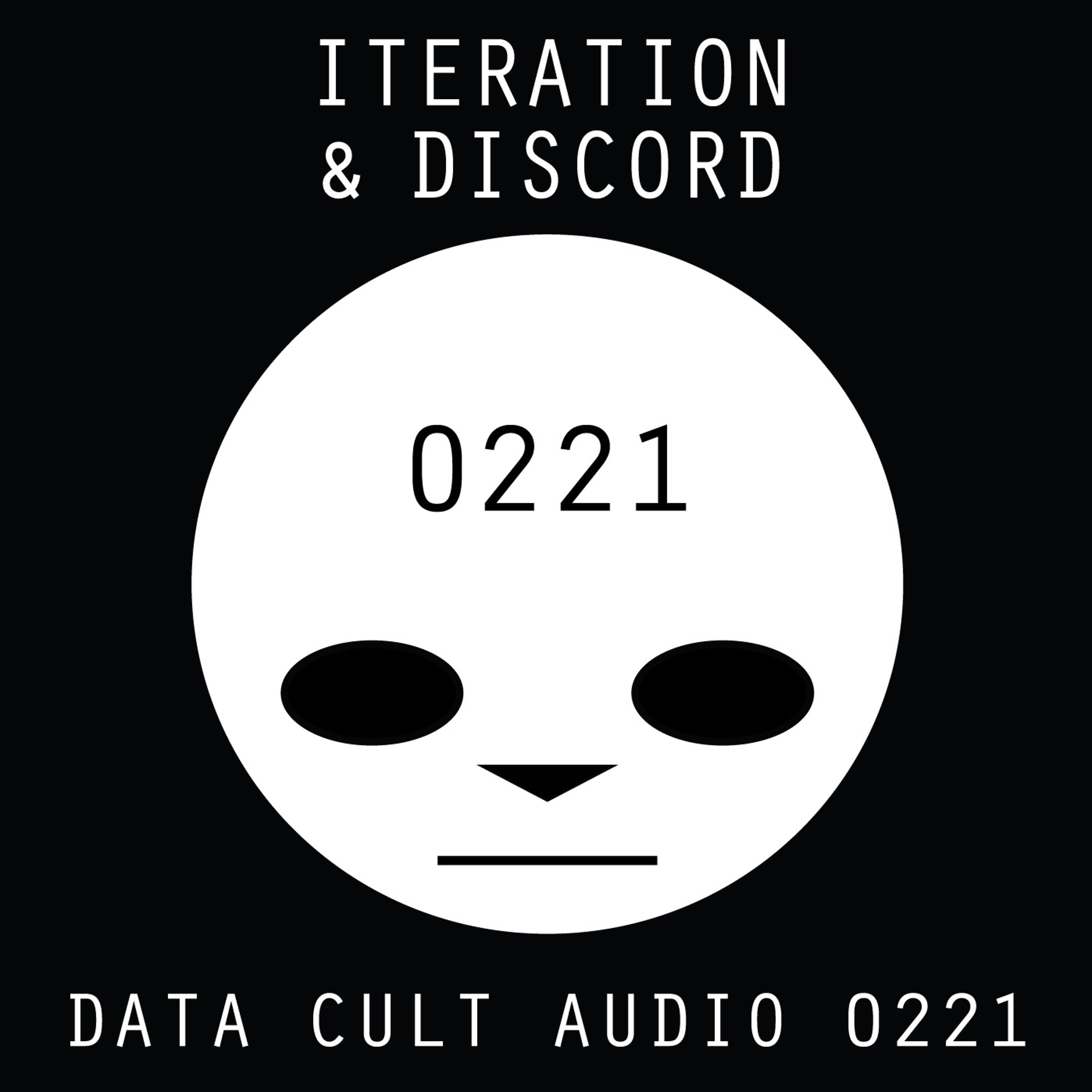 Data Cult Audio 0221 - Iteration And Discord