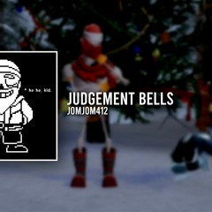 Judgement Bells (Jingle Bells + Megalovania) | By JomJom412