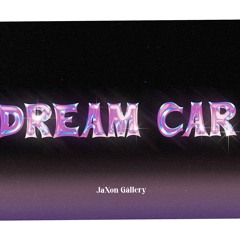 JaXon Gállery - Dream Car