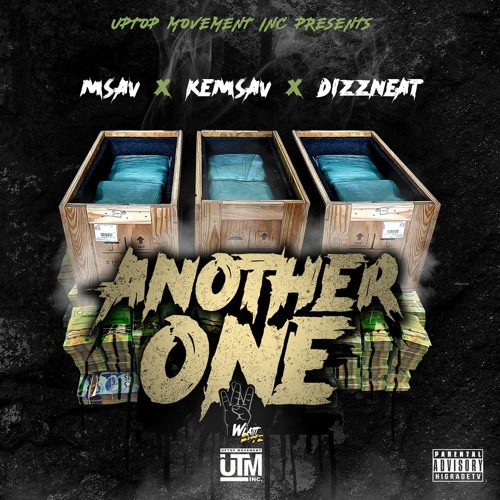 Dizzneat x Msav x Kemsav - Another One