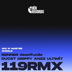 HÈN RECORDS - 119 RMX (SA CYPHER #EP2)