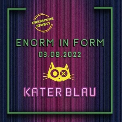 Manu Strasse // Enorm In Form @ Katerblau // 04.09.2022
