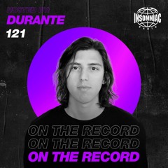 Durante - On The Record #121