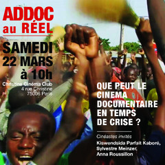 Addoc au Réel - 22/03/25 | Que peut le cinéma documentaire en temps de crise ?