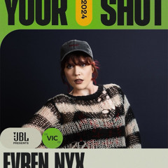 Evren Nyx Yourshot 2024 Mix
