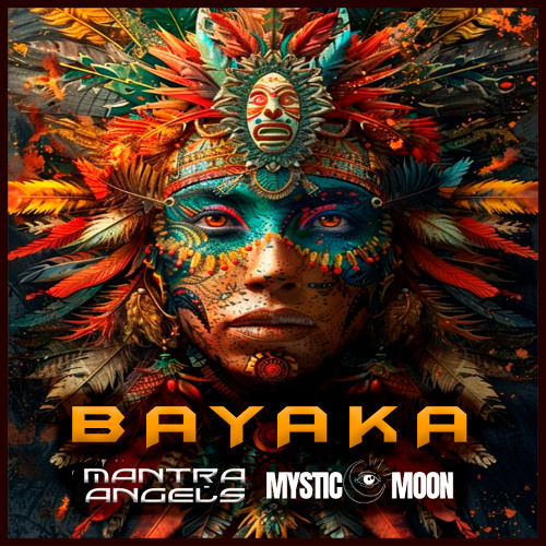 Mantra Angels & Mystic Moon - Bayaka