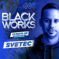 SveTec at Blackworks, Sala Groove (13.05.2022) FREE DL