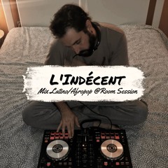 Mix Latino/Afro Pop by L'Indécent