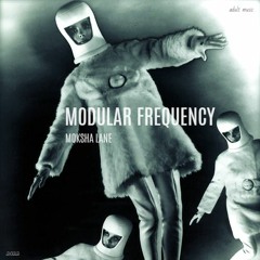 Moksha Lane | MODULAR FREQUENCY (live 10_22)