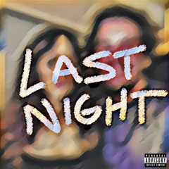 Last Night