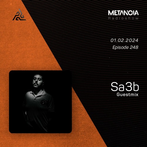 Metanoia pres. Sa3b [Exclusive Guestmix]