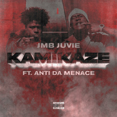 Kamikaze (feat. Anti Da Menace)