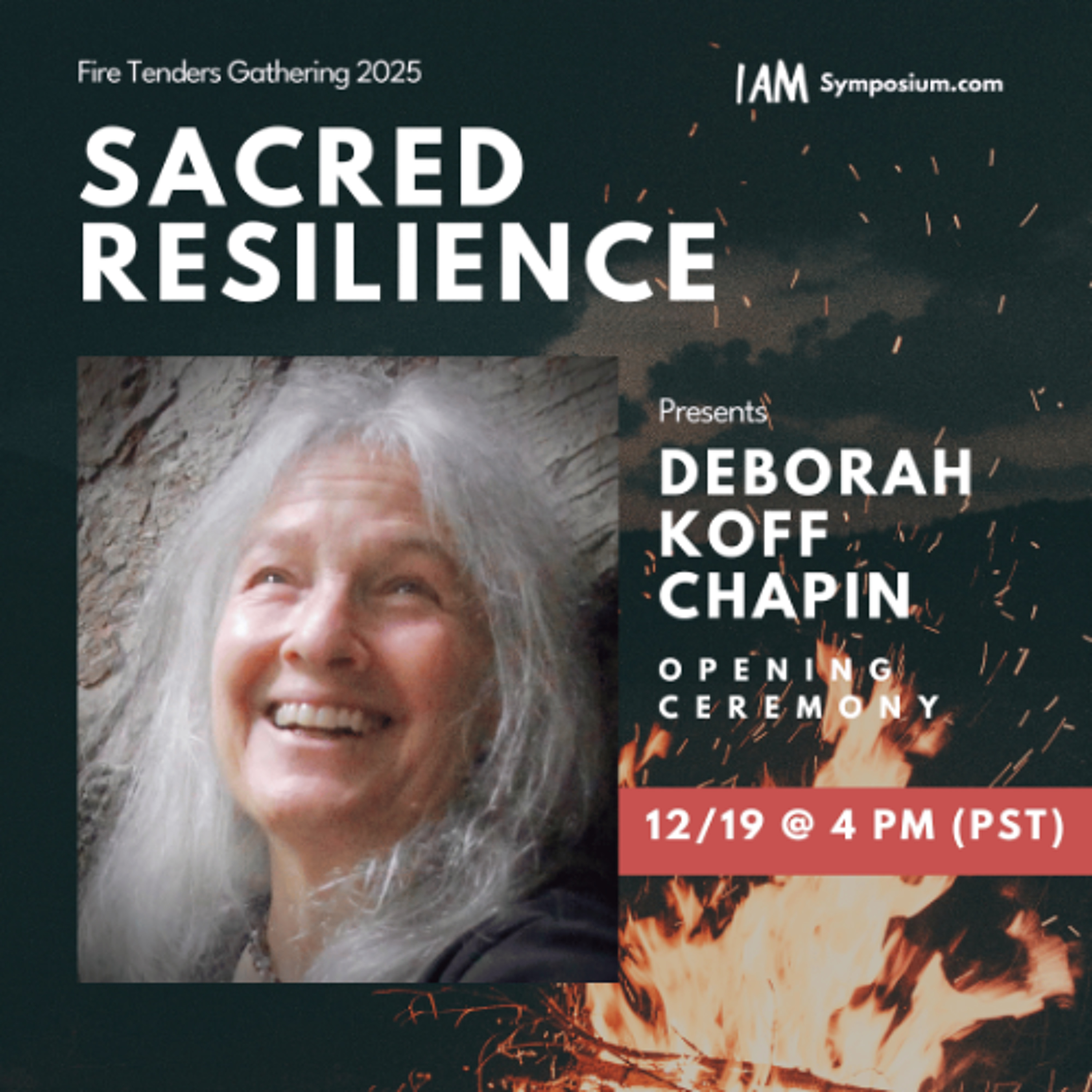 Opening Ceremony w/ Deborah Koff-Chapin - Fire Tenders Gathering 2025 episode artwork