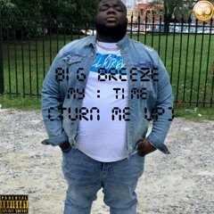 My Time (Turn Me Up)
