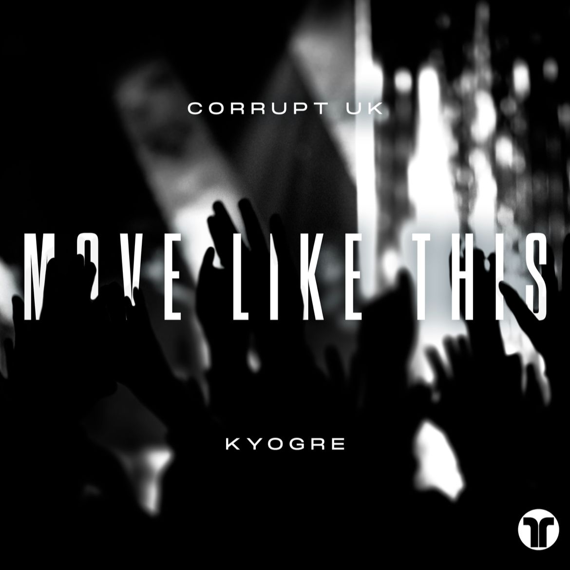 Letöltés Corrupt (UK) & Kyogre - Move Like This