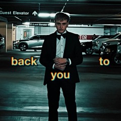 Back To You